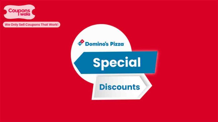 Dominos Special Discounts