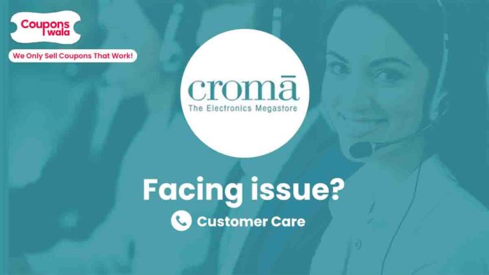croma Customer Care