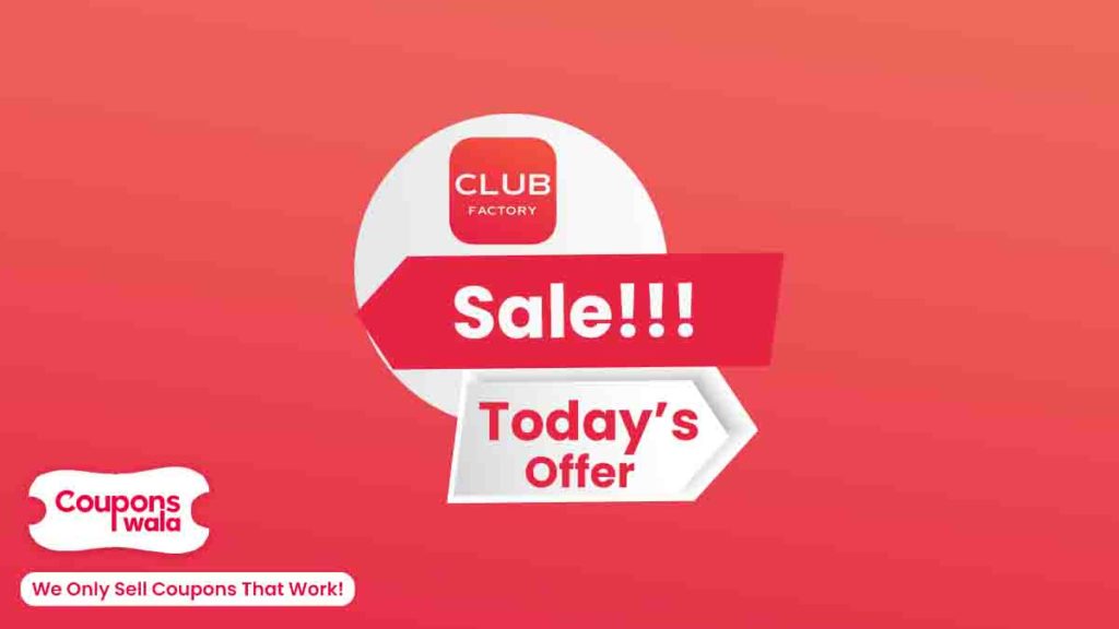 Club Factory Sale Today Offer 