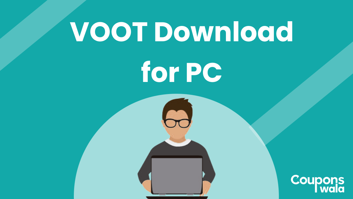Voot Download For PC | Check Steps To Get The App