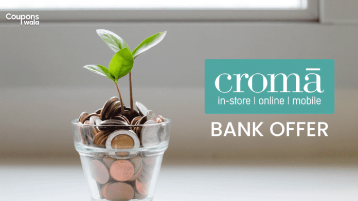 Croma Bank Offer