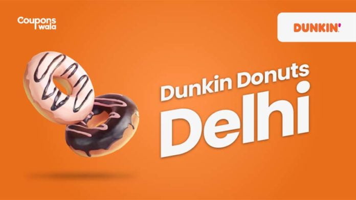 Dunkin Donuts Delhi