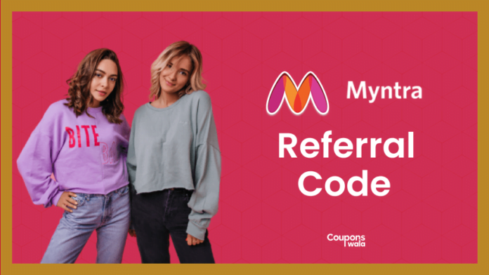 Myntra Referral Code
