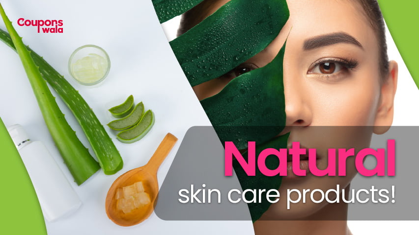natural skin care products