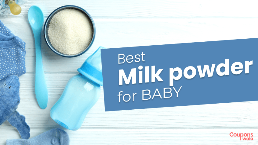 Best Milk Powder For Baby