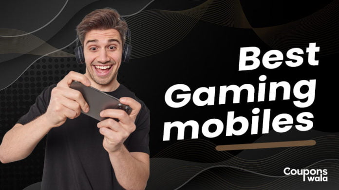 best gaming mobiles