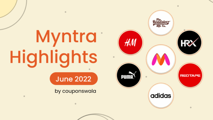 myntra highlights june 2022