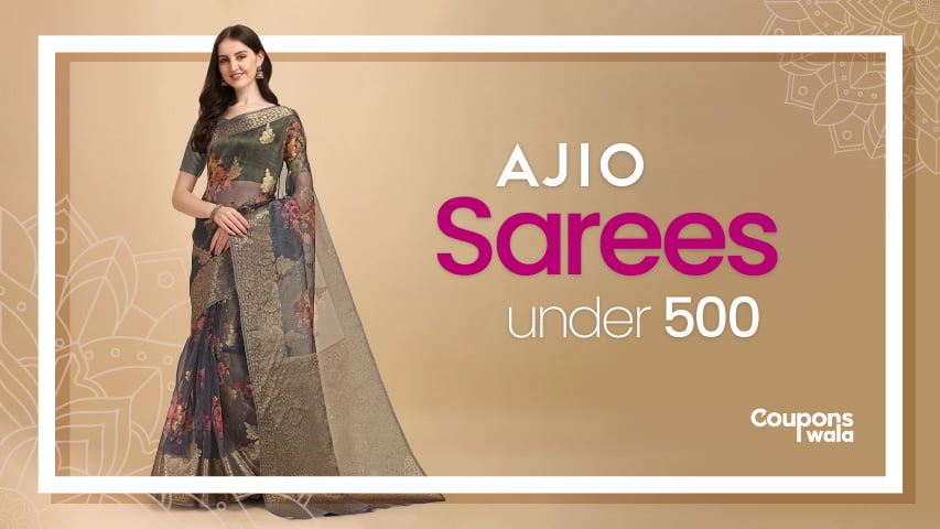 BRASSO SAREES BELOW 500: BE TRADITIONAL YET CLASSY