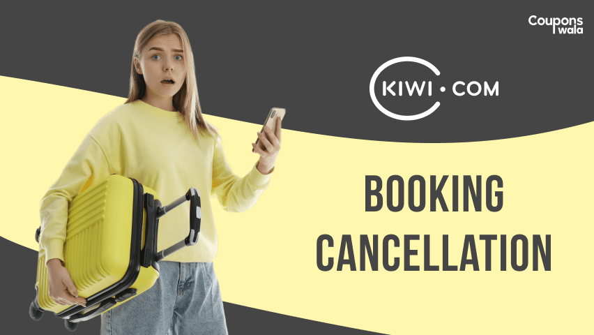 kiwi travel cancellation policy