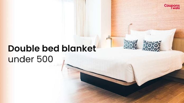 double bed blanket under 500