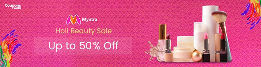 Myntra Holi Beauty Sale | Up to 50% Off