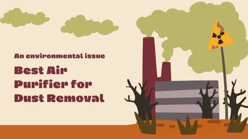 best air purifier for dust removal
