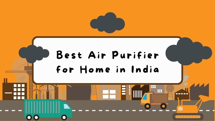 best air purifier for home in india